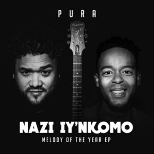 Pura - Nazi Iy’nkomo