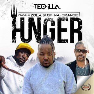 TeQ-illA Raps - Hunger Ft. Zola and GP Ma-Orange