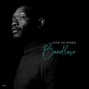 Vico Da Sporo – Intokazi yohlobo Ft. Sandile