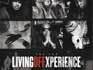 ALBUM: The Lox - Living Off Xperience