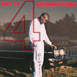 YG - DO IT 4 BOMPTON