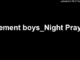 Element boys – Night Prayer