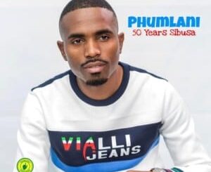 Phumlani – 50 Years Sibusa