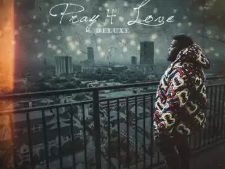 ALBUM: Rod Wave - Pray 4 Love (Deluxe)