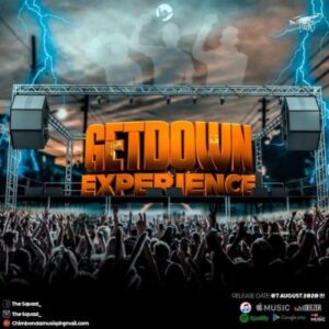 The Squad – Get Down Experience Compilation