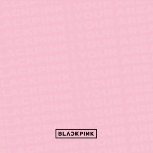 ALBUM: BLACKPINK - BLACKPINK IN YOUR AREA