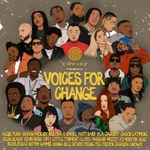 ALBUM: Various Artists - EMPIRE Presents: Voices For Change, Vol. 1