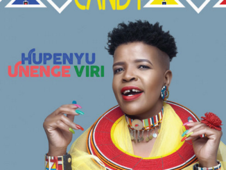 Candy – Hupenyu Unenge Viri