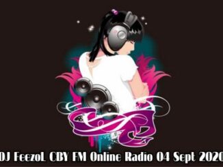 DJ FeezoL – CBY FM Online Radio (04-Sept-2020)