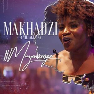 Makhadzi – Muya Wanga