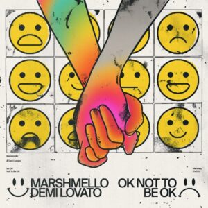 Marshmello & Demi Lovato - OK Not To Be OK