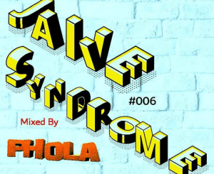 Phola – Mr Jaive Syndrome #006