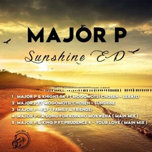 Major P - Sunshine Ft. Mogomotsi Chosen