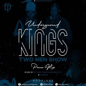 DJ King Tara – Underground Kings (Promo Mix 2) Ft. Soulistic TJ