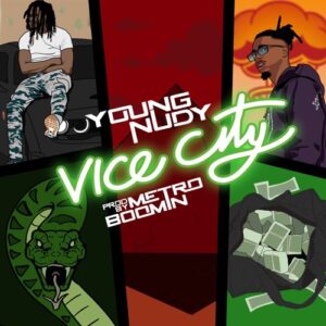 Young Nudy – Vice City