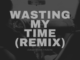 Dopey Da Deejay – Wasting My Time (Remix) Ft. TurnUpKiid