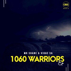 EP: Mr Shane & Vigae SA – 1060 Warriors