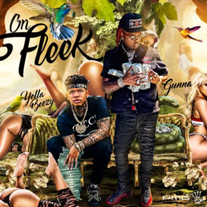 Yella Beezy – On Fleek (feat. Gunna)