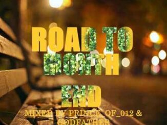 Prince of 012 – Road to Month End Vol 2 Mix Ft. The Godfather