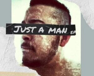 Ree Morris – Just A Man