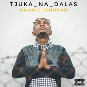 Tjuka na Dalas – Dankie Jehova