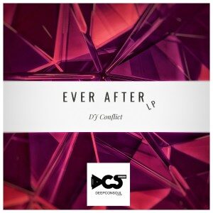 DJ Conflict – Ever After