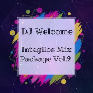 EP: DJ Welcome – Intagilos Mix Package Vol.2