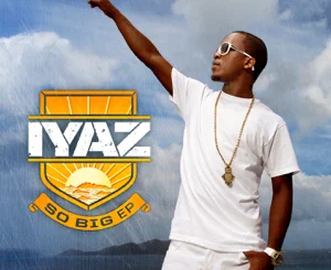 EP: Iyaz – So Big