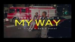 VIDEO: Stanzo – My Way Feat. Flvme, Da L.E.S & Nadia Nakai