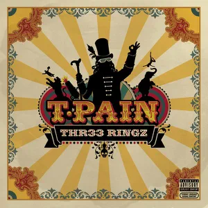 ALBUM: T-Pain – Thr33 Ringz (Deluxe Edition)