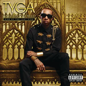 ALBUM: Tyga – Careless World: Rise of the Last King