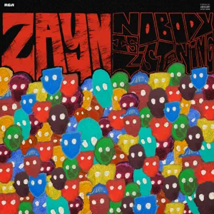 ALBUM: ZAYN – Nobody Is Listening