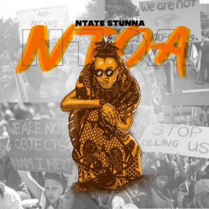 Ntate Stunna – Ntoa