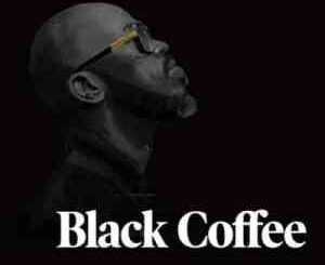 Black Coffee – Flava Ft. Una Rams & Tellaman