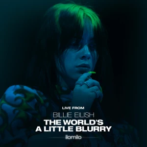 Billie Eilish – ilomilo (Live From the Film - Billie Eilish: The World's A Little Blurry)