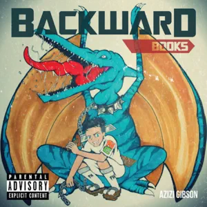 Backward Books (Reloaded) Azizi Gibson