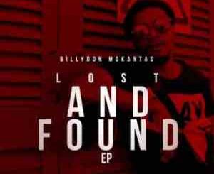 EP: Billydon Mokantas – Lost and Found