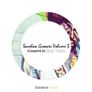 ALBUM: Blac Tears – Sanelow Grooves, Vol. 3