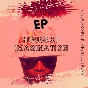 EP: Coolar – House of Imagination