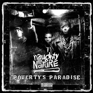 ALBUM: Naughty By Nature – Poverty's Paradise