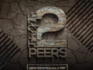 Semi Tee & MDU aka TRP – Tales of the 2 Peers