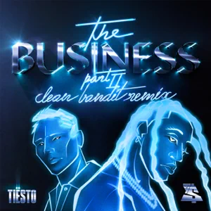 Tiësto, Ty Dolla $ign – The Business, Pt. II (Clean Bandit Remix)