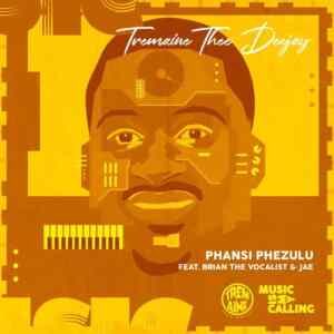 Tremaine Thee DeeJay – Phansi phezulu Ft. Brian the vocalist & Jae