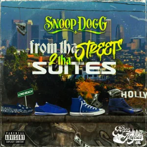 ALBUM: Snoop Dogg – From Tha Streets 2 Tha Suites