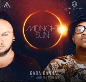 Gaba Cannal – Midnight Sun Ft. Ard Matthews