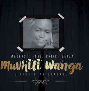 Makhadzi – Muvhili Wanga (Tribute To Lufuno) ft. Prince Benza