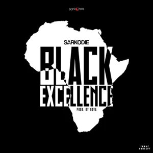 Sarkodie – Black Excellence