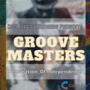 EP: Groove Masters – Declaration of Independence