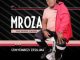 Mroza – Lisheshe Lashonilanga ft. Dumakahle