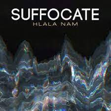 Suffocate SA – Hlala Nam (Original Mix)